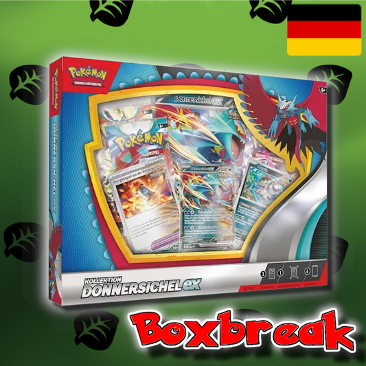 BOXBREAK Donnersichel / Eisenkrieger EX Kollektion (De)